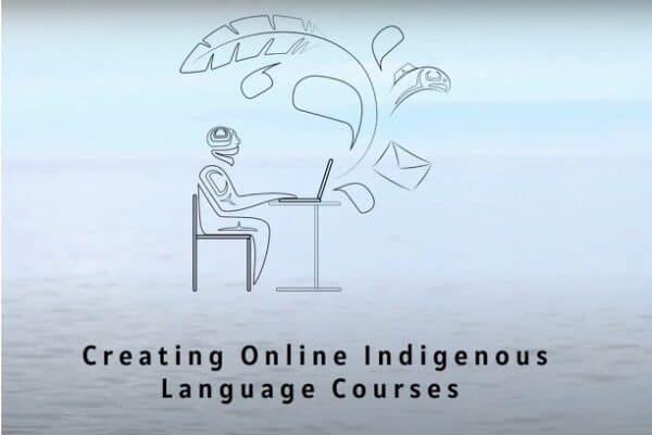 Creating Online Indigenous Language Courses: Creating and Sharing the ...